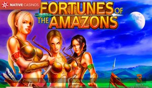 Fortunes Of The Amazons By Amaya